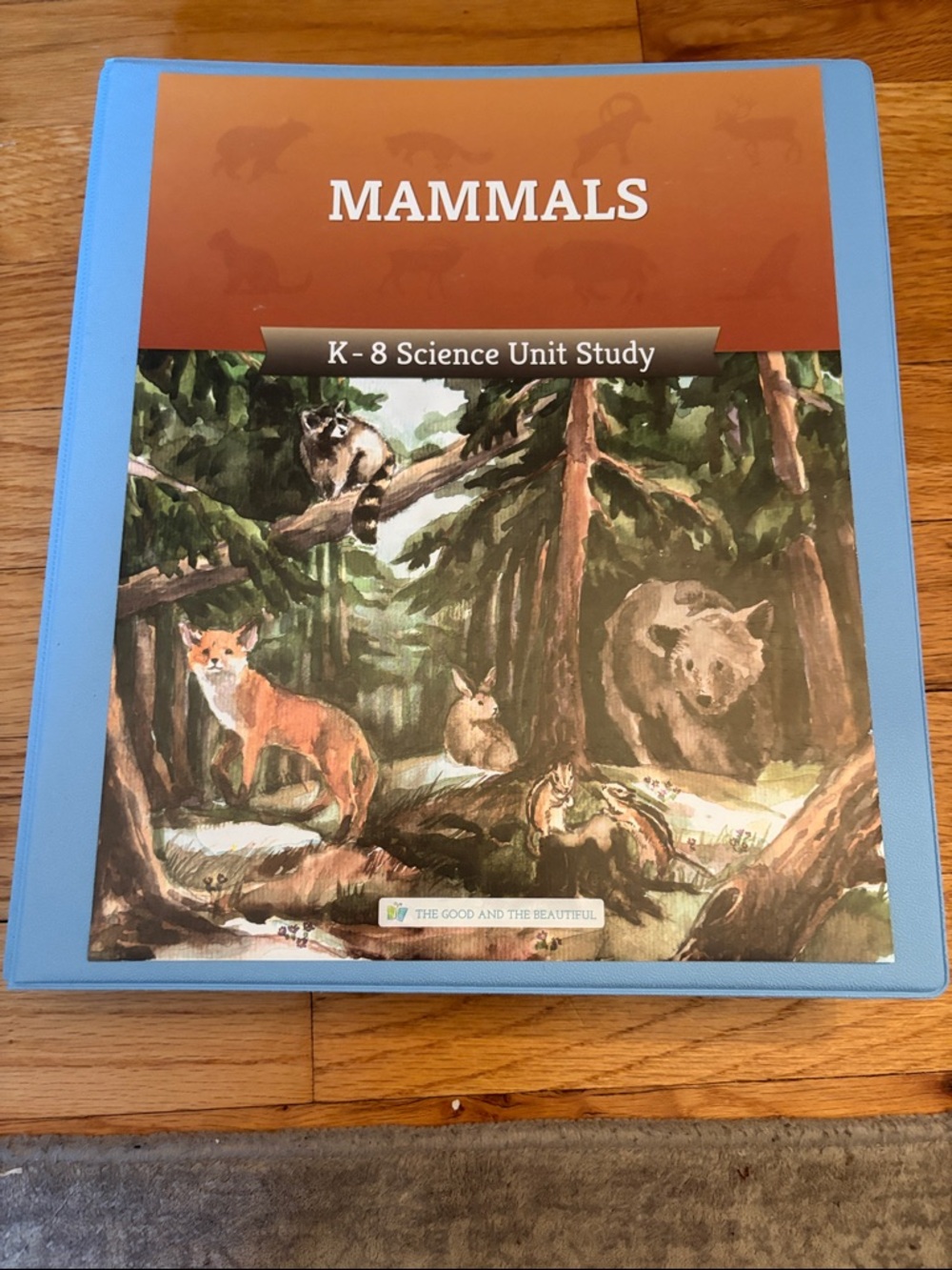 The Good and the Beautiful Mammals K-8 Science Unit Study - Blue